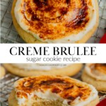 Two images showing creme brûlée sugar cookies with the one on the bottom having a bite taken out of it.