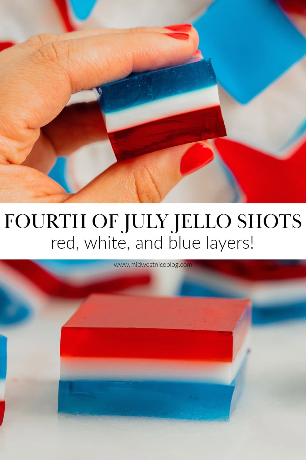 The top image shows a woman's hand holding a red, white, and blue layered jello shots and the bottom image shows the shot on its own without being held.
